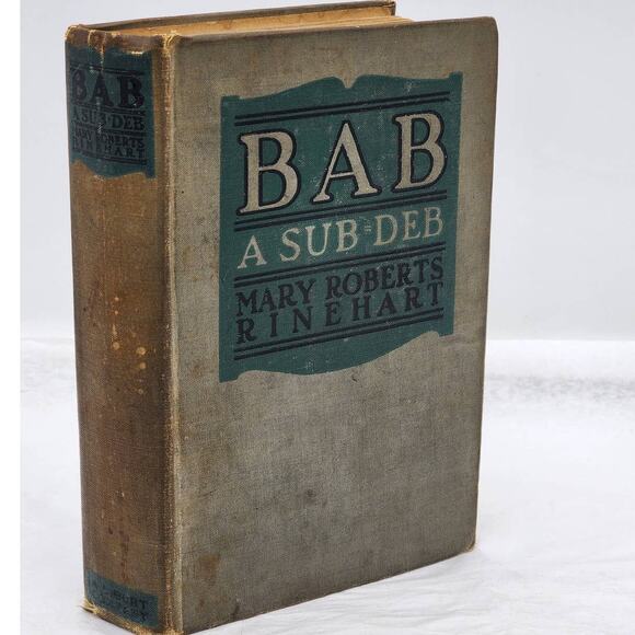 BAB: A Sub-Deb By Mary Roberts Rinehart Antiquarian Vintage Novel 1917 - Picture 1 of 16